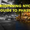Everything You Need To Know About Phase 3 Of Reopening NYC